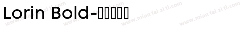 Lorin Bold字体转换